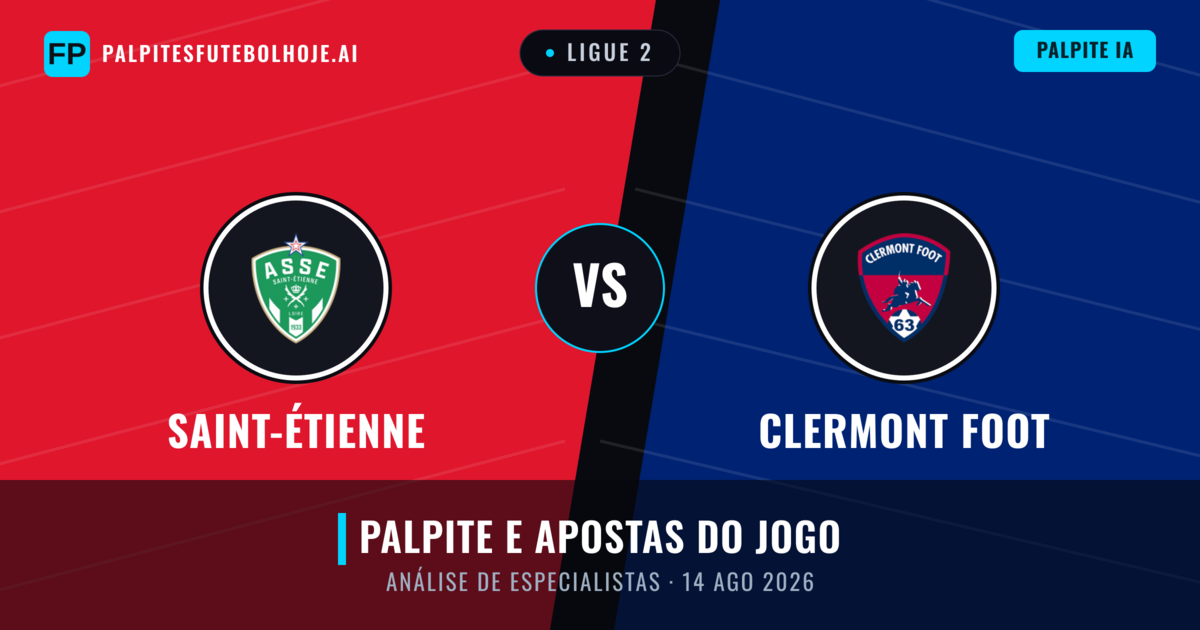 Saint-Étienne vs Clermont Foot — prognóstico e prévia do jogo