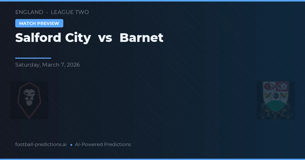 Salford City vs Barnet — prognóstico e prévia do jogo