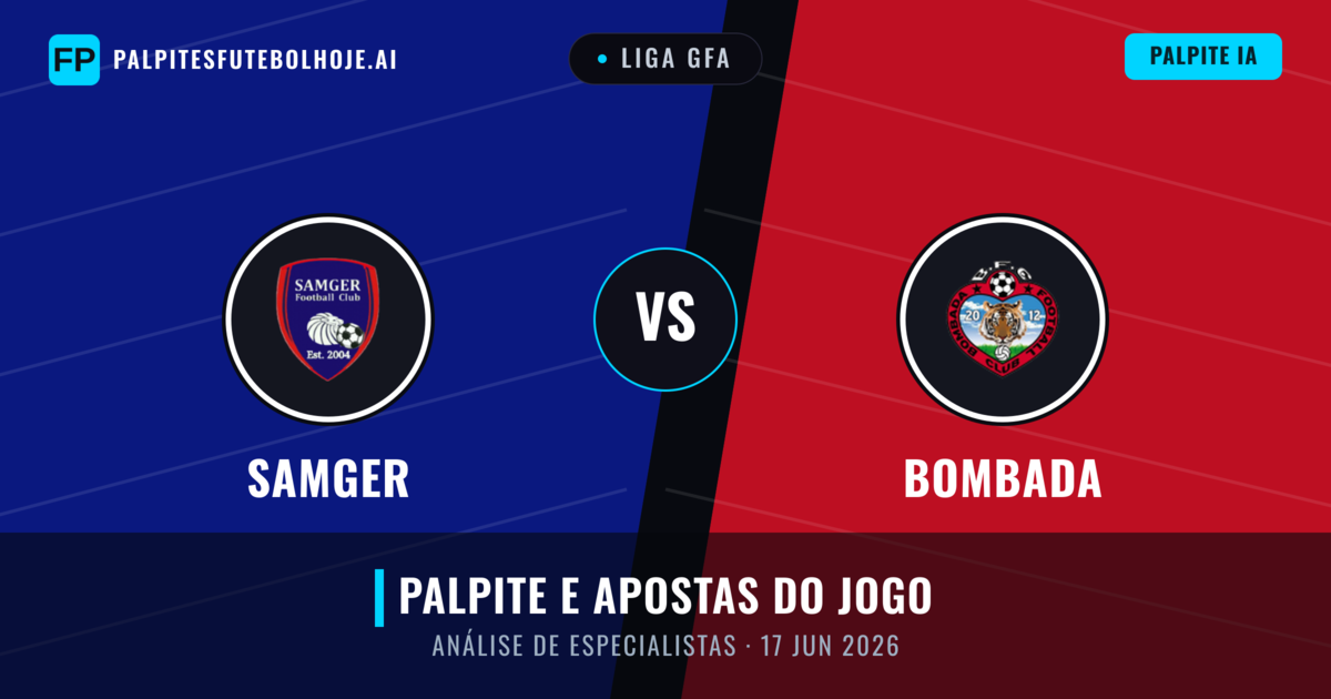 Samger vs Bombada — prognóstico e prévia do jogo