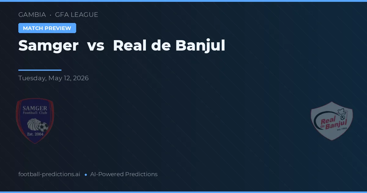 Samger vs Real de Banjul — prognóstico e prévia do jogo