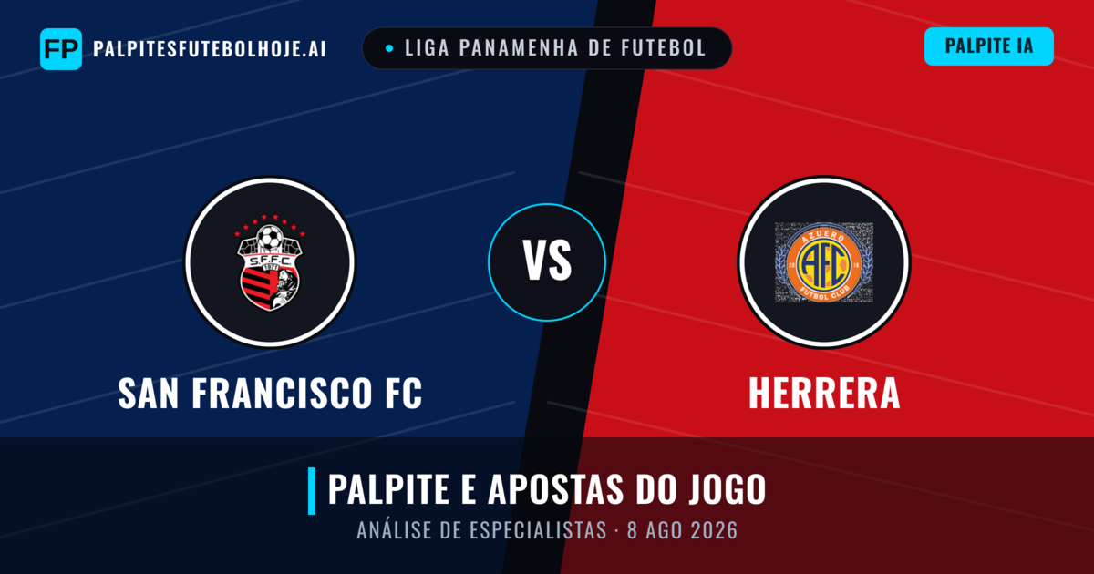 San Francisco FC vs Herrera — prognóstico e prévia do jogo