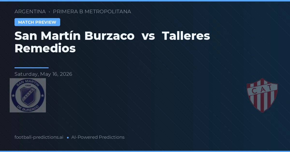 San Martín Burzaco vs Talleres Remedios — prognóstico e prévia do jogo