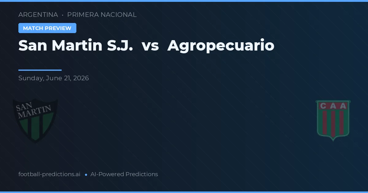 San Martín SJ vs Agropecuario — prognóstico e prévia do jogo