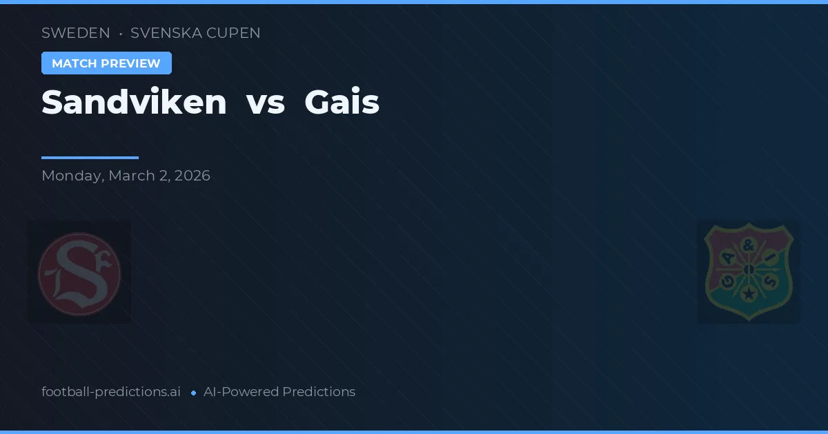 Sandviken vs Gais — prognóstico e prévia do jogo