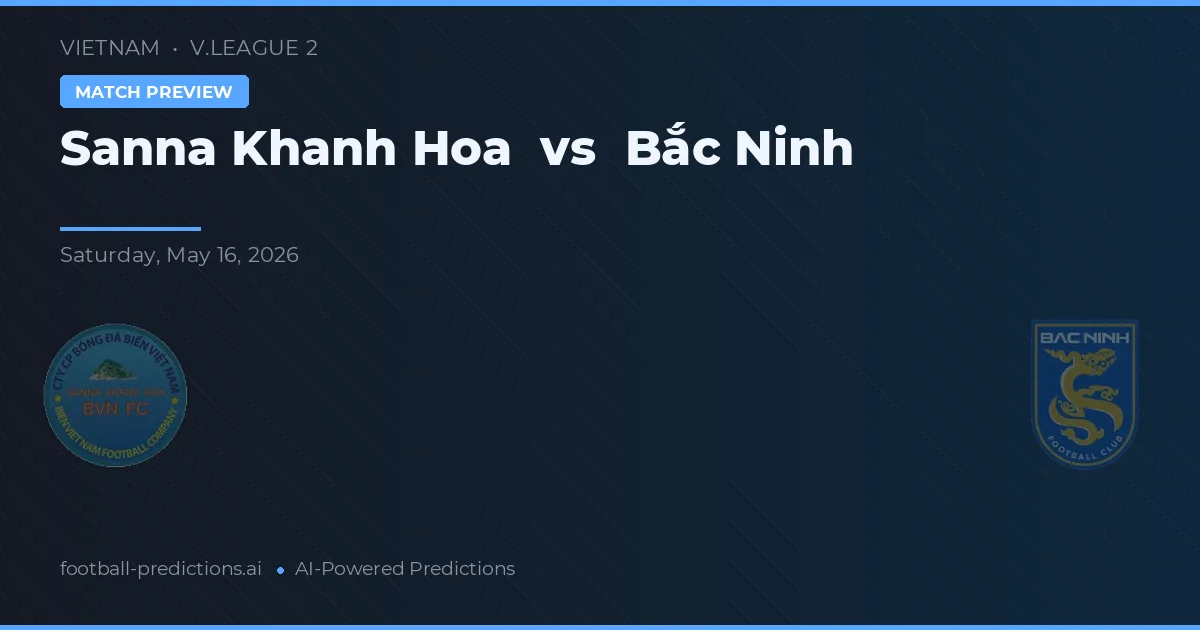Sanna Khánh Hòa vs Bắc Ninh — prognóstico e prévia do jogo