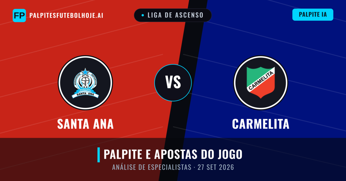 Carmelita vs Santa Ana — prognóstico e prévia do jogo