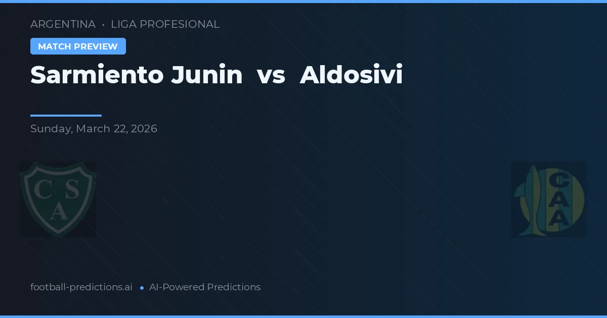 Sarmiento Junín vs Aldosivi — prognóstico e prévia do jogo