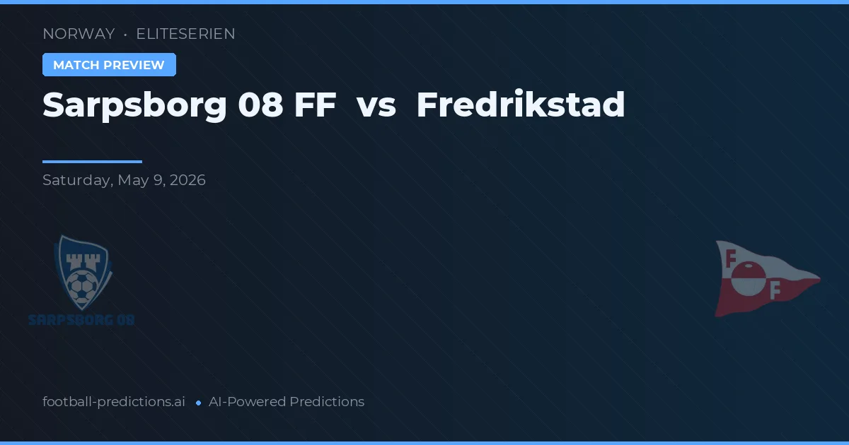 Sarpsborg 08 FF vs Fredrikstad — prognóstico e prévia do jogo