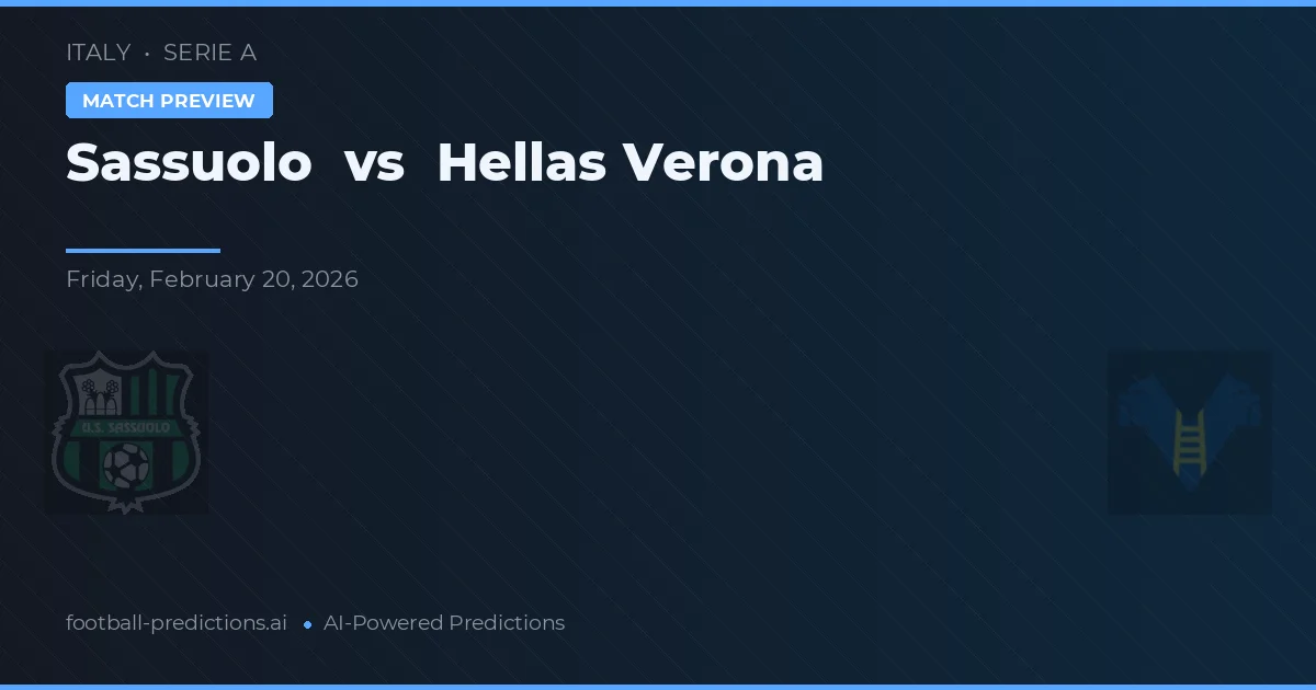Sassuolo vs Hellas Verona — prognóstico e prévia do jogo