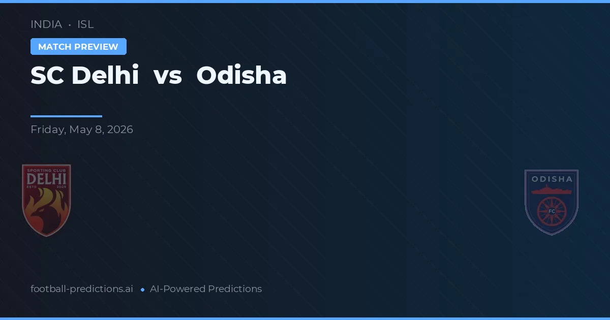 SC Delhi vs Odisha preview