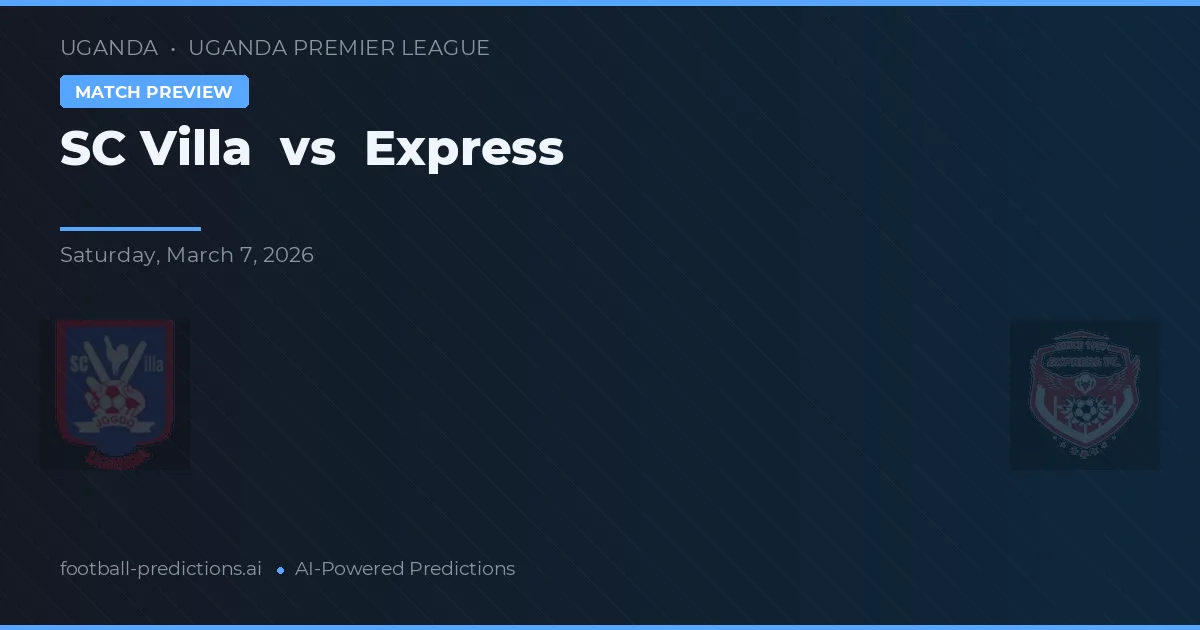 SC Villa vs Express — prognóstico e prévia do jogo