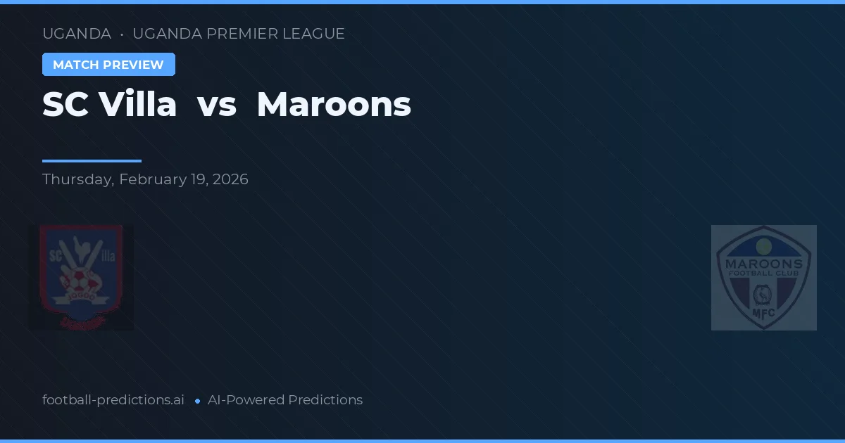 SC Villa vs Maroons — prognóstico e prévia do jogo