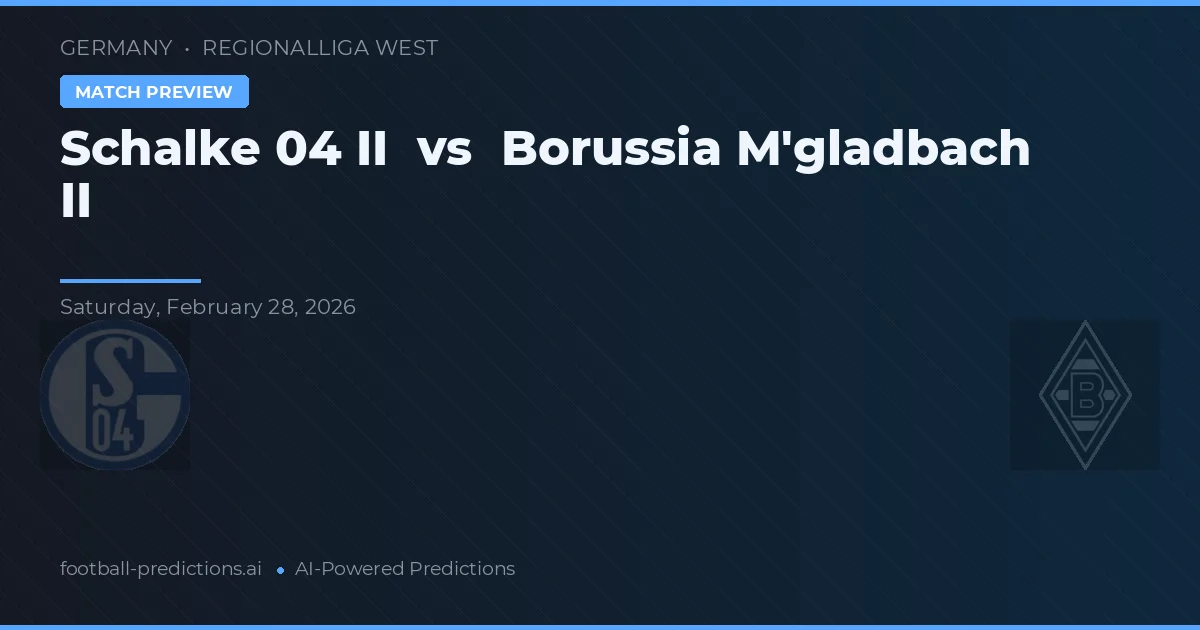 Schalke 04 II vs Borussia M'gladbach II — prognóstico e prévia do jogo