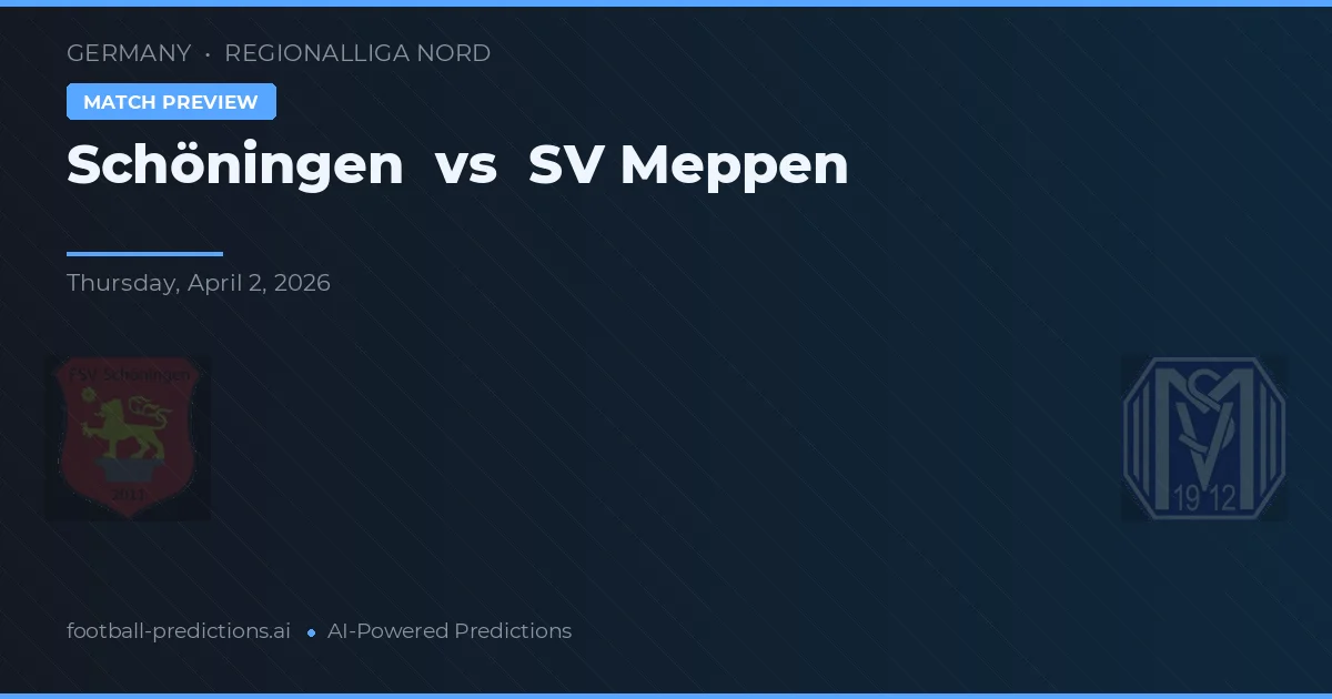 Schöningen vs SV Meppen — prognóstico e prévia do jogo