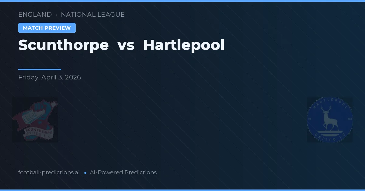 Scunthorpe vs Hartlepool — prognóstico e prévia do jogo