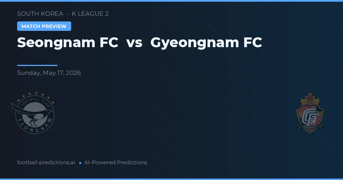 Seongnam FC vs Gyeongnam — prognóstico e prévia do jogo