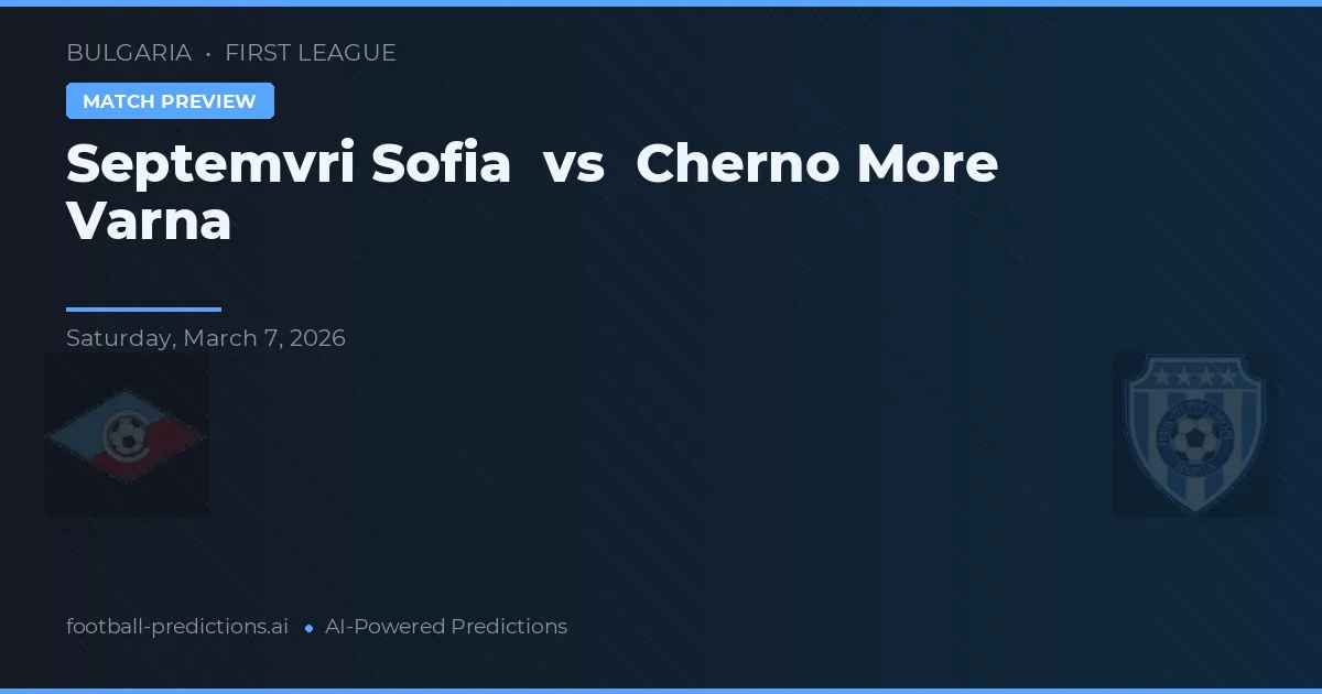 Septemvri Sófia vs Cherno More Varna — prognóstico e prévia do jogo