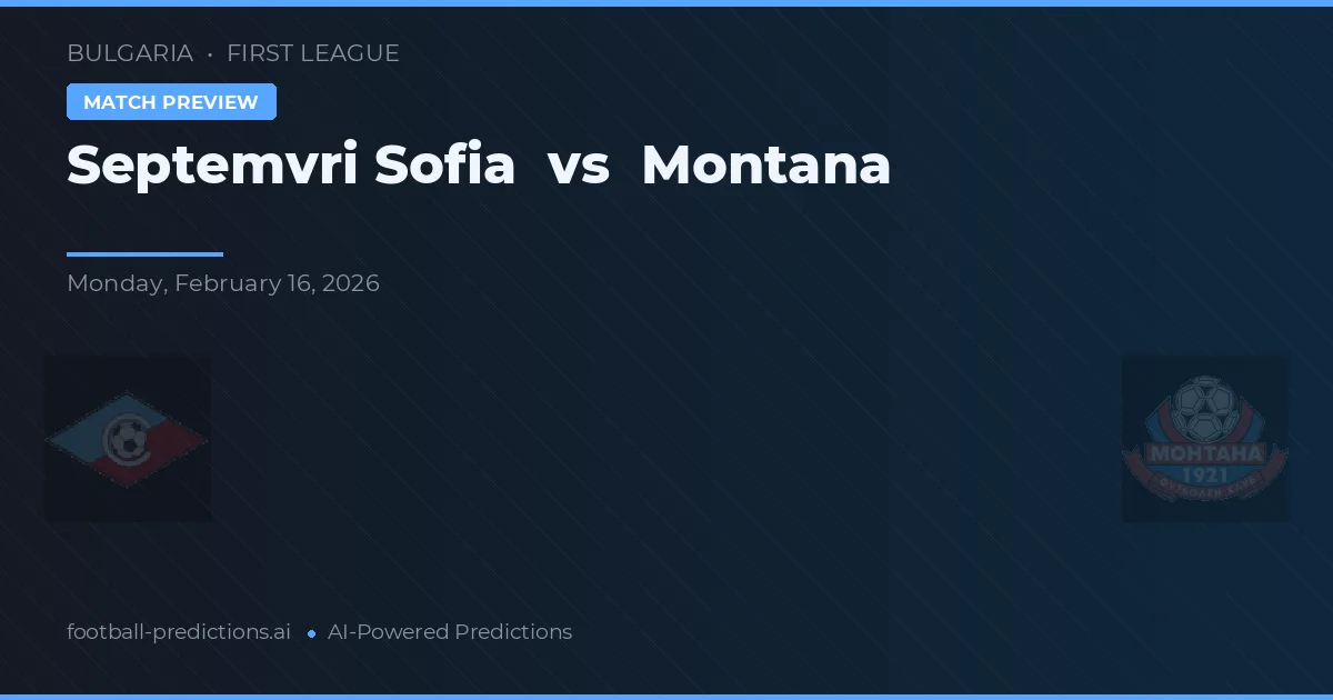 Septemvri Sófia vs Монтана — prognóstico e prévia do jogo
