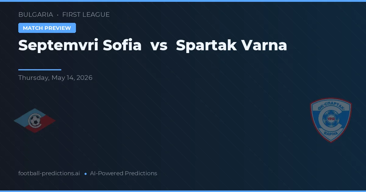 Septemvri Sófia vs Spartak Varna — prognóstico e prévia do jogo