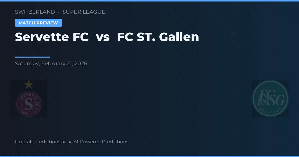 Servette FC vs FC St. Gallen — prognóstico e prévia do jogo