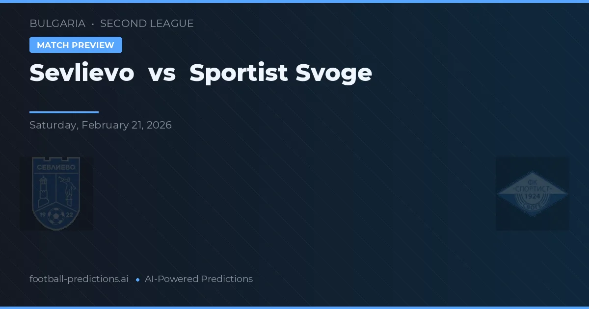 Sevlievo vs Sportist Svoge — prognóstico e prévia do jogo