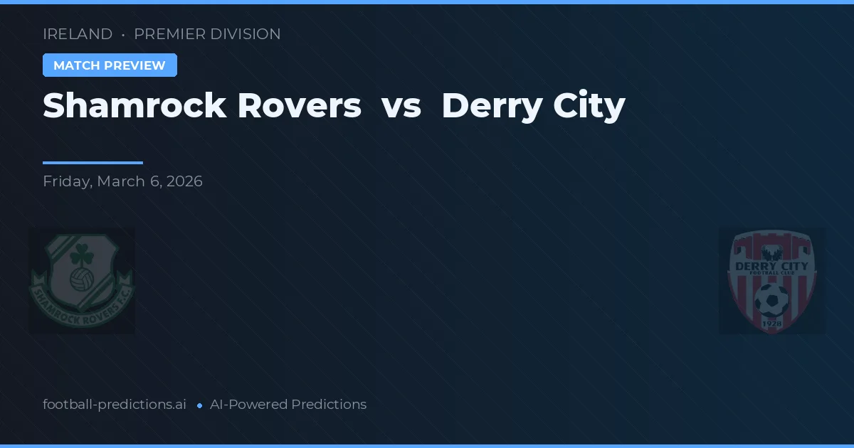 Shamrock Rovers vs Derry City — prognóstico e prévia do jogo