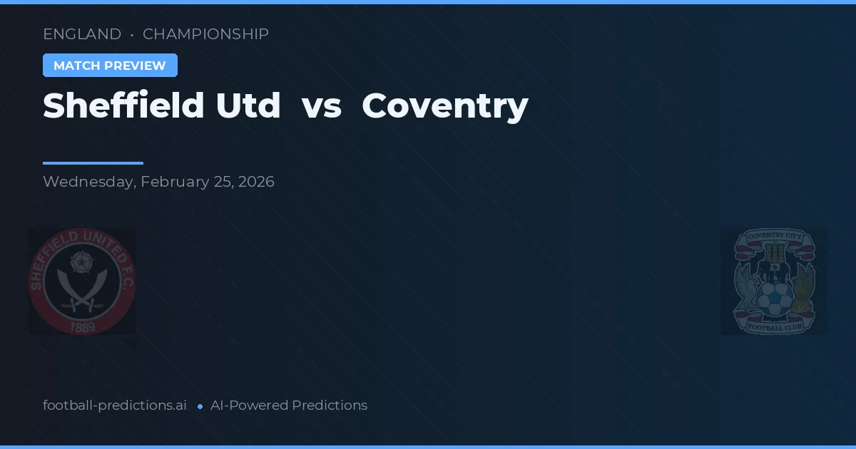 Sheffield United vs Coventry — prognóstico e prévia do jogo