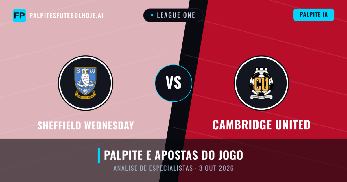 Sheffield Wednesday vs Cambridge United — prognóstico e prévia do jogo