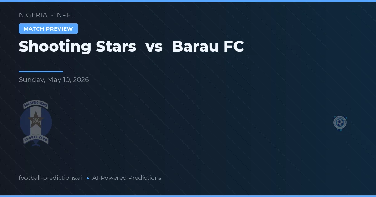 Estrelas Cadentes vs Barau FC — prognóstico e prévia do jogo