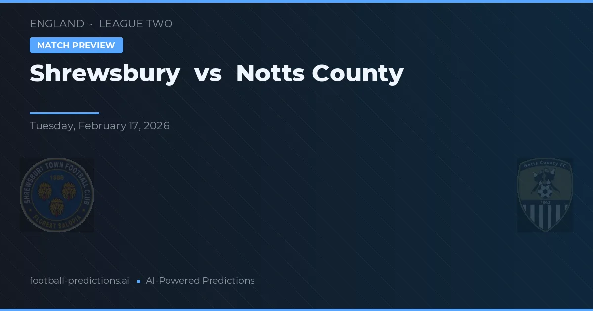 Shrewsbury vs Notts County — prognóstico e prévia do jogo