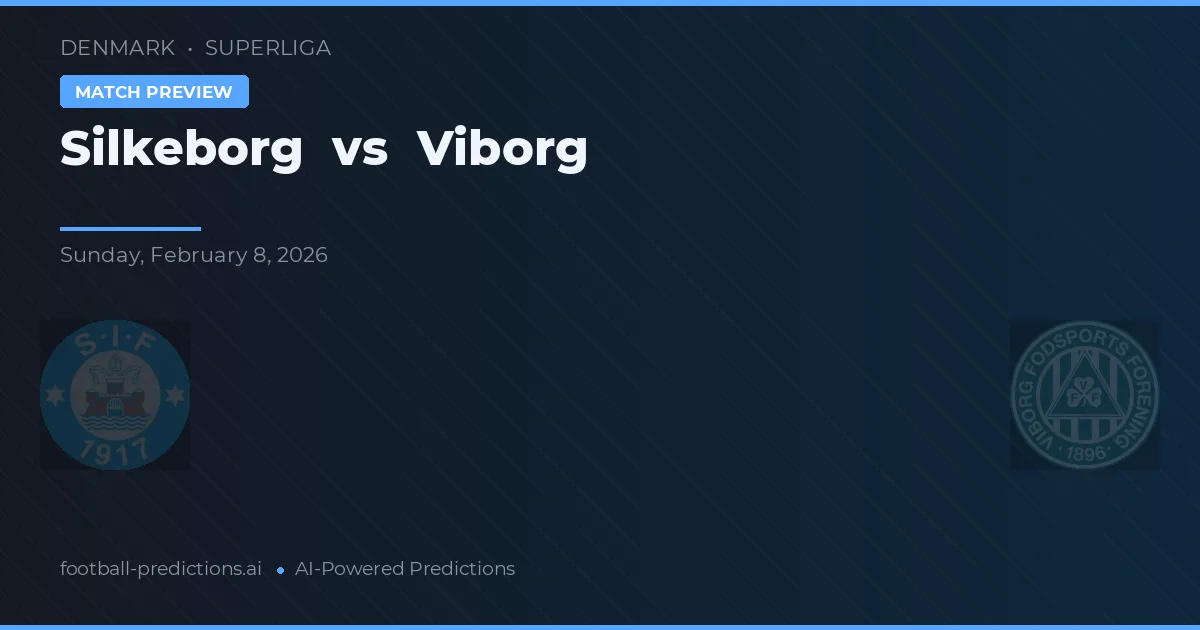 Silkeborg IF vs Viborg FF — prognóstico e prévia do jogo