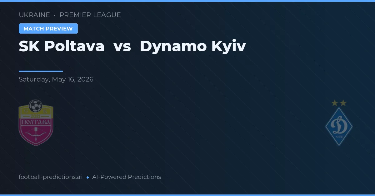 SK Poltava vs Dínamo de Kiev — prognóstico e prévia do jogo