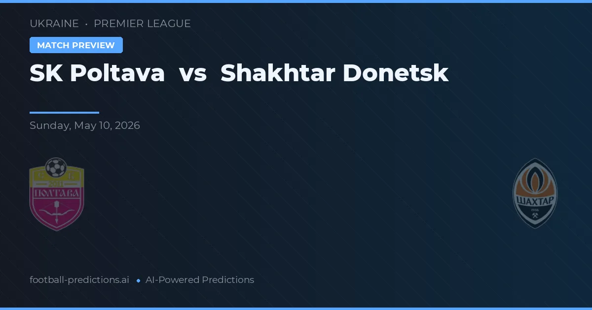 SK Poltava vs Shakhtar Donetsk — prognóstico e prévia do jogo