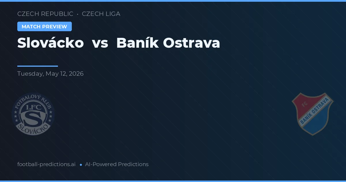 Slovácko vs Baník Ostrava — prognóstico e prévia do jogo