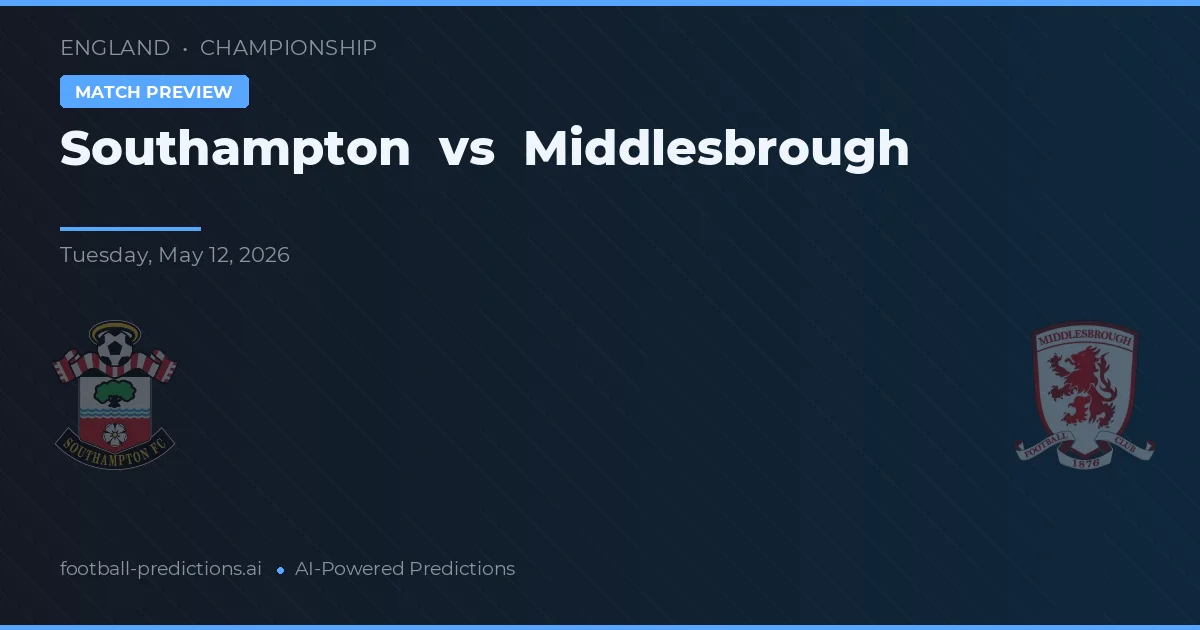 Southampton vs Middlesbrough — prognóstico e prévia do jogo
