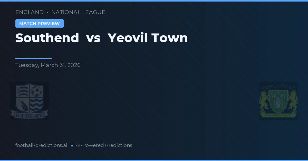 Southend vs Yeovil Town — prognóstico e prévia do jogo