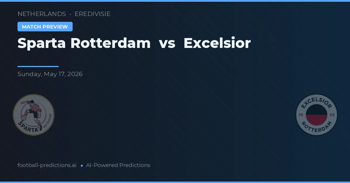 Sparta Rotterdam vs Excelsior — prognóstico e prévia do jogo