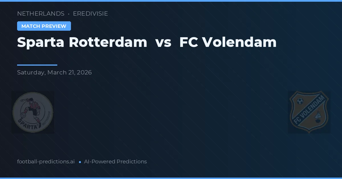 Sparta Rotterdam vs FC Volendam — prognóstico e prévia do jogo