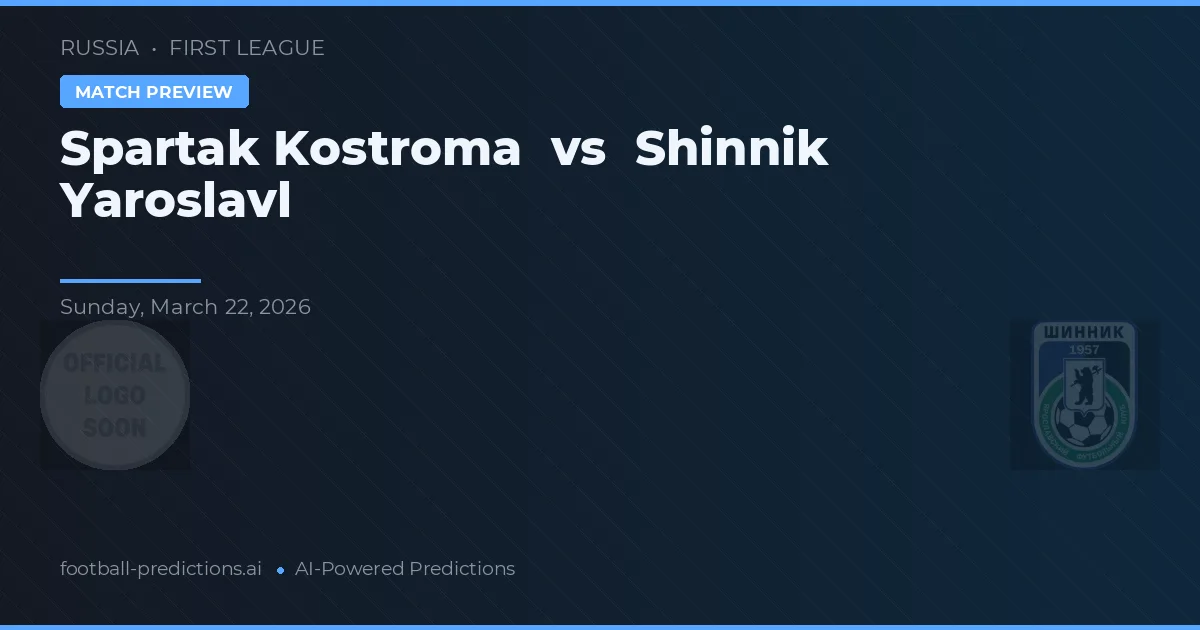Spartak Kostroma vs Shinnik Yaroslavl — prognóstico e prévia do jogo