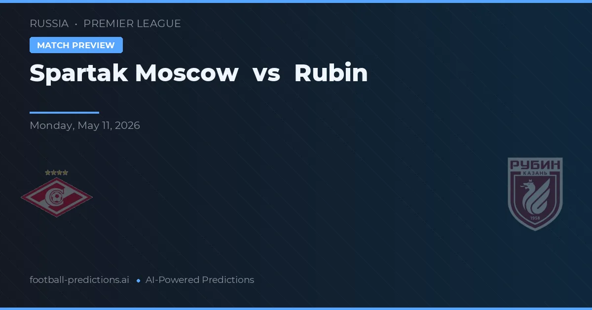 Spartak Moscou vs Rubin Kazan — prognóstico e prévia do jogo