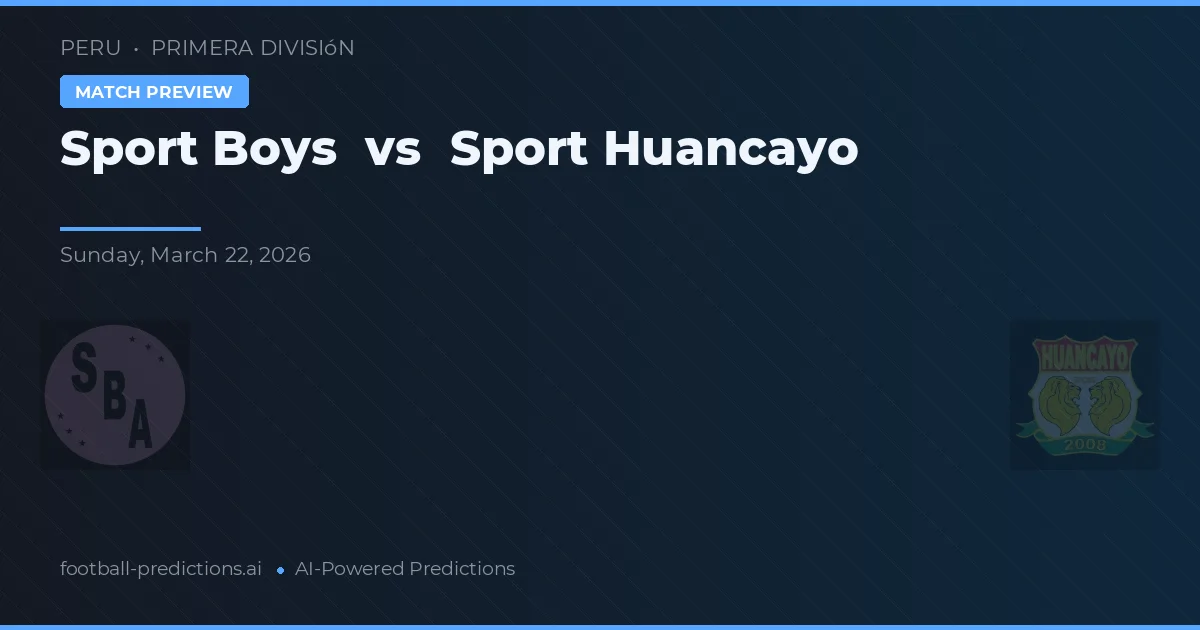 Sport Boys vs Sport Huancayo — prognóstico e prévia do jogo