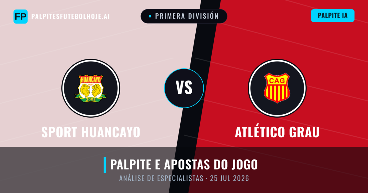 Sport Huancayo vs Atlético Grau — prognóstico e prévia do jogo