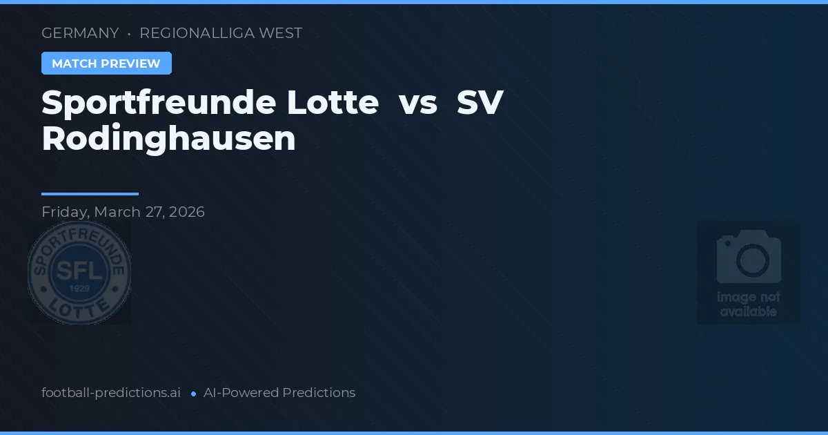 Sportfreunde Lotte vs SV Rodinghausen — prognóstico e prévia do jogo