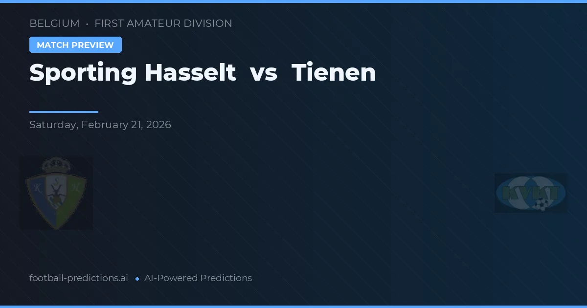 Sporting Hasselt vs Tienen — prognóstico e prévia do jogo