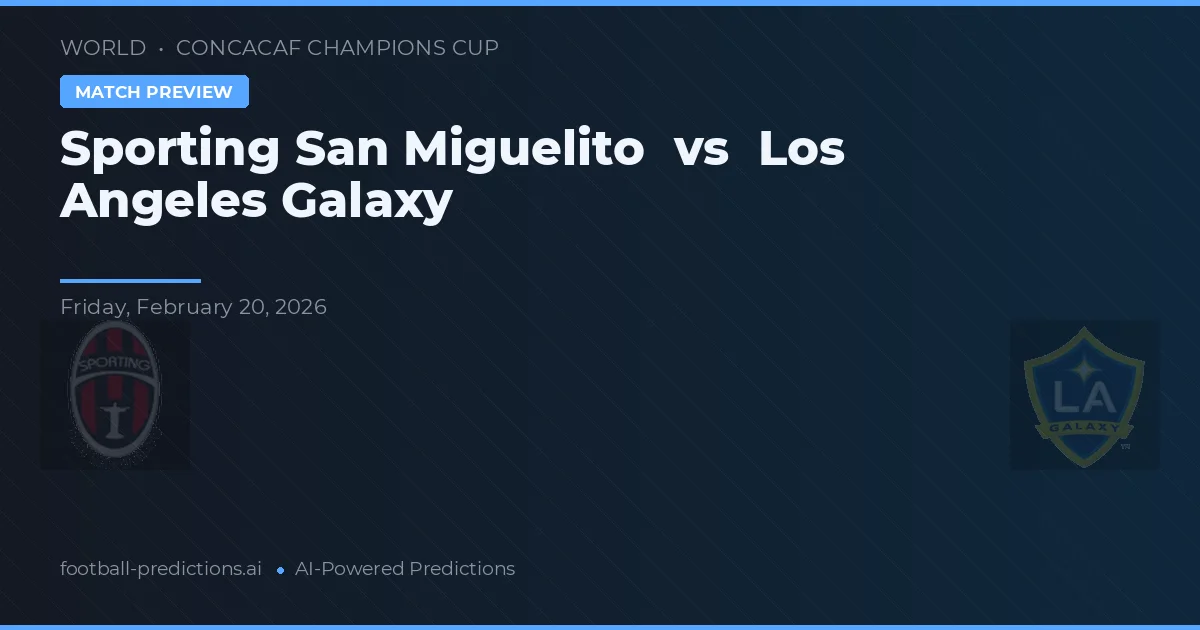Sporting San Miguelito vs Los Angeles Galaxy — prognóstico e prévia do jogo