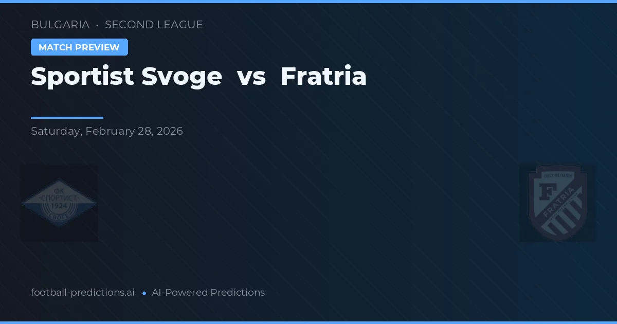 Sportist Svoge vs Fratria — prognóstico e prévia do jogo