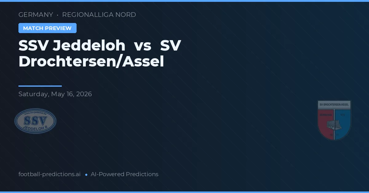 SSV Jeddeloh vs SV Drochtersen/Assel — prognóstico e prévia do jogo