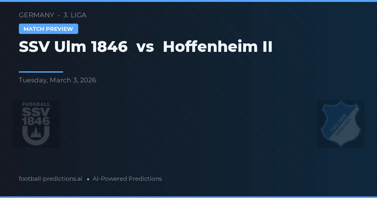 SSV Ulm 1846 vs Hoffenheim II — prognóstico e prévia do jogo