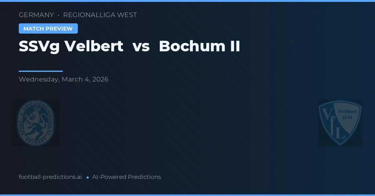 SSVg Velbert vs VfL Bochum II — prognóstico e prévia do jogo