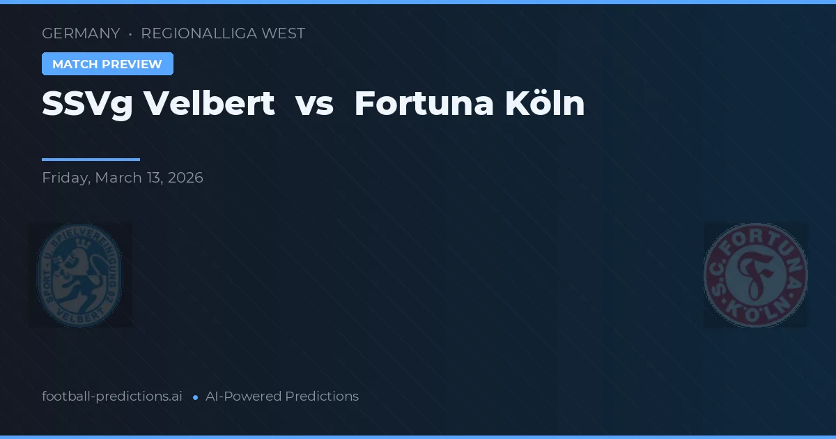 SSVg Velbert vs Fortuna Köln — prognóstico e prévia do jogo